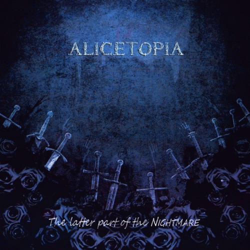 Alicetopia : The Latter Part of the Nightmare